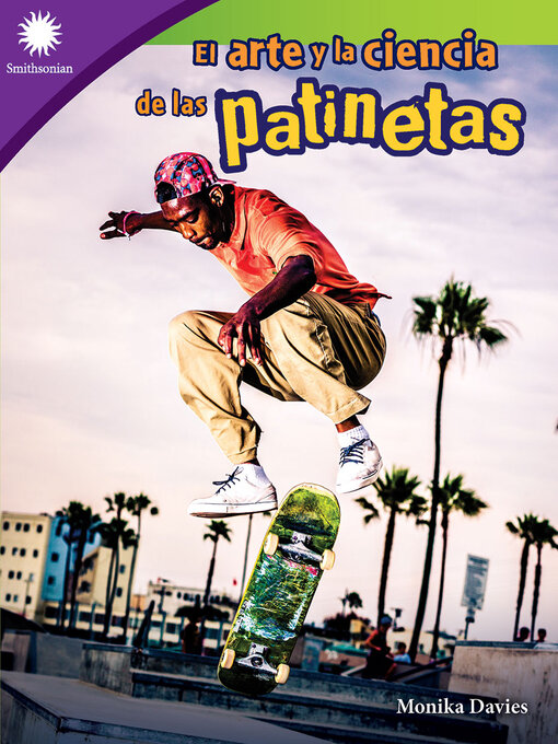 Title details for El arte y la ciencia de las patinetas by Monika Davies - Available